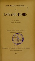 view Des suites éloignées de l'ovariotomie / par le Dr Le Bec.