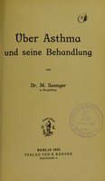 view Über Asthma und seine Behandlung / von M. Saenger.