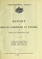 view Report on health conditions at Panama / by H.B. Allen.