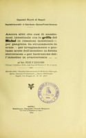 view Ancora altri otto casi di anastomosi intestinale con le griffe del Michel in resezioni intestinali : per gangrena da strozzamento in ernie, per invaginamento e prolasso acuto dell'intestino in fistola stercoracea, per lacerazione dell'intestino in ovariectomia / pel dott. Felice d'Alessandro.