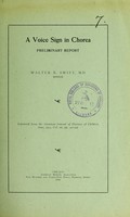 view A voice sign in chorea : preliminary report / Walter B. Swift.