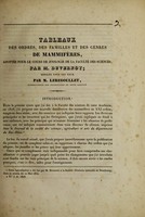 view Tableaux des ordres, des familles et des genres de mammifères : adoptés pour le cours de zoologie de la Faculté des sciences / par M. Duvernoy ; rédigés sous ses yeux par M. Lereboullet.