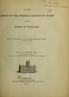 view On the effect of the internal friction of fluids on the motion of pendulums / by G.G. Stokes.