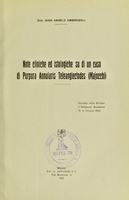 view Note cliniche ed istologiche su di un caso di Purpura Annularis Teleangiectodes (Majocchi) / Gian Angelo Ambrosoli.