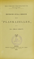 view Ricerche sulla origine delle "Plasmazellen" / per ... Emilio Veratti.