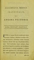 view Dissertatio medica inauguralis, de angina pectoris : quam, ... pro gradu doctoris, ... eruditorum examini subjicit / Stewart Crawford, Hibernus.