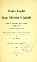 view Reknaes Hospital og Reknaes Pleiestiftelse for Spedalske med beretning om Pleiestiftelsens 25aarige virksomhed (1861-1885) = Hôpital de Reknaes et léproserie de Reknaes avec un rapport médical statistique de la léproserie depuis 1861-1885 / af Edv. Kaurin.