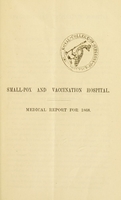 view Small-pox and Vaccination Hospital : medical report for 1868 / William Munk, J.F. Marson.