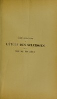 view Contribution à l'étude des scléroses de la moelle épinière : (sclérose en plaques disséminées et syphilis médullaire) / par Édouard Long.