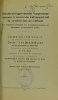 view De uitbreidingsvelden der Ruggemergszenuwen in de huid der Kat bepaald met de strychnin-isolatie methode : een vergelijkend onderzoek naar de liggingsverhoudingen der dermatomen bij verschillende species ... academische proefschrift.