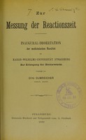 view Zur messung der reactionszeit : inaugural dissertation der medicinischen Facultät.