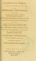 view Dissertatio medica inauguralis, de apoplexia sanguinea / [John Johnston].