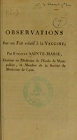 view Observations sur un fait relatif à la vaccine / par Etienne Sainte-Marie.