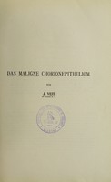 view Das maligne Chorionepitheliom / von J. Veit.