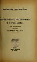 view L'esplorazione digitale degli apici polmonari e dell'arco aortico : note di semeiotica / Giuseppe Cattani.