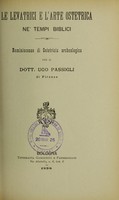 view Le levatrice e l'arte ostetrica ne'tempi biblici : reminiscenze di ostetrica archeologica / per Ugo Passigli.