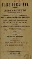 view De tabe dorsuali : dissertatio inauguralis medica ... / auctor Ernestus Kuschel.