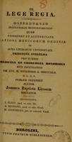 view De lege regia : dissertatio inauguralis medico-forensis ... / auctor Joannes Baptista Liessem.