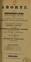 view De abortu : dissertatio inauguralis medico-obstetrica ... / auctor Franciscus Marggraff.