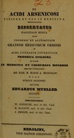 view De acidi arsenicosi : viribus et usu in medicina : dissertatio in auguralis medica ... / auctor Eduardus Mueller.