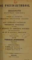 view De pseudoarthrosi : dissertatio inauguralis chirurgica ... / auctor Carolus Schmeisser.