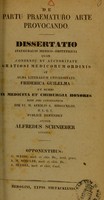 view De partu praematuro arte provocando : dissertatio inauguralis medico-obstetricia ... / auctor Alfredus Schnieber.