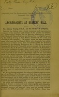 view Archaeologists at Barbers' Hall : Mr. Sidney Young, F.S.A., on the Medieval Company.