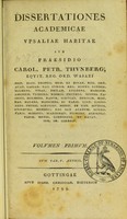 view Dissertationes academicae Upsaliae habitae sub praesidio Carol. Petr. Thunberg / [ed. by C.H. Persoon].