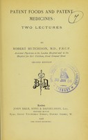 view Patent foods and patent medicines : two lectures / by Robert Hutchinson.