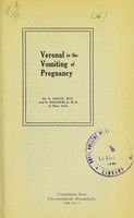 view Veronal in the vomiting of pregnancy / by a. Reich and A. Herzfeld.