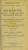 view Dissertatio inauguralis medica : de her[ete, adjecta casus, practico-memorabilis historia ... / auctor Petrus Mathias Dahmen.