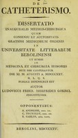 view De catheterismo : dissertatio inauguralis medico-chirurgica ... / auctor Ludovicus Fried. Siegfridus Goebel.