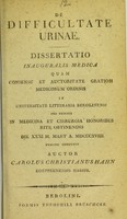 view De difficultate urinae : dissertatio inauguralis medica ... / auctor Carolus Christianus Hahn.