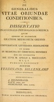 view De generalibus vitae oriundae conditionibus : dissertatio inauguralis physiologico-medica ... / auctor Ferdinand Hillenkamp.