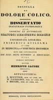 view Nonnulla de dolore colico : dissertatio inauguralis pathologica ... / auctor Henricus Jacobi.