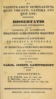 view De vesicularum seminalium, quas vocant, natura atque usu : dissertatio inauguralis physiologica ... / auctor Carol. Joseph. Lampferhoff.