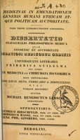 view De medicinae in emendationem generis humani ethicam atque politicam auctoritate : dissertatio inauguralis philosophico-medica ... / auctor Michael Benedictus Lessing.