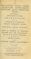 view De nonnullis vulgi praeiudicatis opinionibus medicae arti obsistentibus : dissertatio inauguralis ... / auctor Carolus Frider. Lichtenberg.