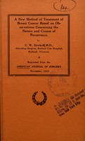 view A new method of treatment of breast cancer based on observations concerning the nature and causes of recurrence / by C.W. Strobell.