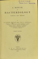 view A manual of bacteriology, clinical and applied / by R. Tanner Hewlett.