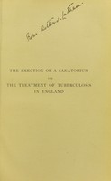 view The prize essay on the erection of a sanatorium for the treatment of tuberculosis in England : together with a preface by the Chairman of His Majesty's Advisory Committee, a number of appendices, illustrative plans and a bibliography / by Arthur Latham in association with A. William West.