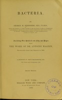 view Bacteria / By George M. Sternberg ... ; Including one hundred and fifty-two pages for the work of Dr. Antoine Magnin, translated from the french in 1880.