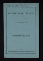 view Browne, W. A. F. - Was Guiteau Insane?