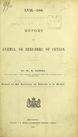 view Report on anaemia, or beri-beri, of Ceylon / by W.R. Kynsey.