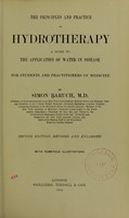 view The principles and practice of hydrotherapy : a guide to the application of water in disease / by Simon Baruch.