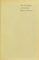 view The evolution of artificial mineral waters / by William Kirkby.