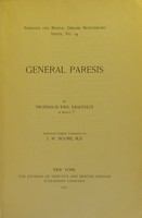 view General paresis / by Emil Kraepelin ; authorized English translation by J.W. Moore.