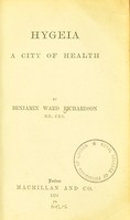 view Hygeia : a city of health / by Benjamin Ward Richardson.