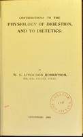 view Contributions to the physiology of digestion and to dietetics.