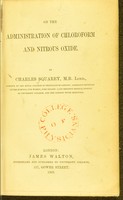 view On the administration of chloroform and nitrous oxide. / By Charles Squarey.